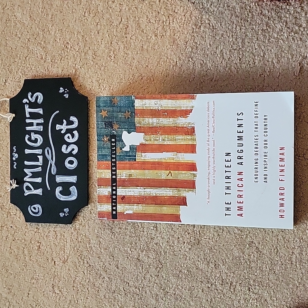 The Thirteen American Arguments by Howard Fineman Paperback History